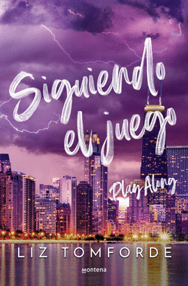SIGUIENDO EL JUEGO  (LA CIUDAD DE LOS VIENTOS 4)