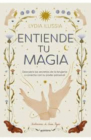 ENTIENDE TU MAGIA