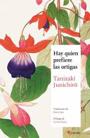 HAY QUIEN PREFIERE LAS ORTIGAS