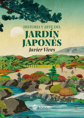 HISTORIA Y ARTE DEL JARD�N JAPON�S