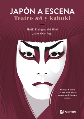 JAP�N A ESCENA TEATRO NO Y KABUKI