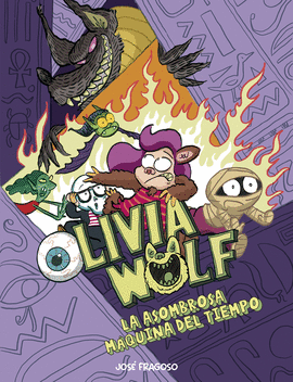 OLIVIA WOLF LA ASOMBROSA MQUINA DEL TIEMPO