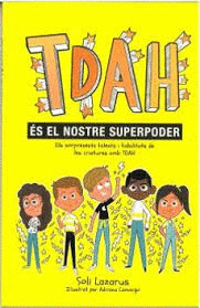 TDAH �S EL NOSTRE SUPERPODER