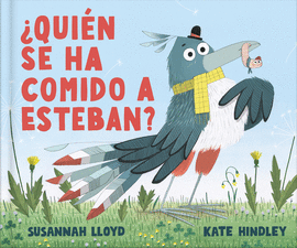 QUIN SE HA COMIDO A ESTEBAN