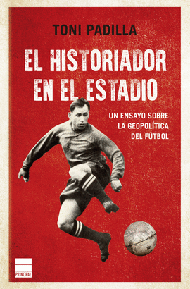 EL HISTORIADOR EN EL ESTADIO