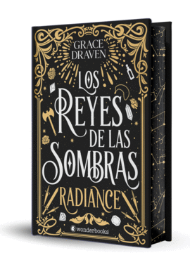 LOS REYES DE LAS SOMBRAS. RADIANCE (EDICIN ESPECIAL LIMITADA EN TAPA DURA CON C