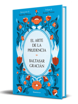ARTE DE LA PRUDENCIA (EDICIN ILUSTRADA)