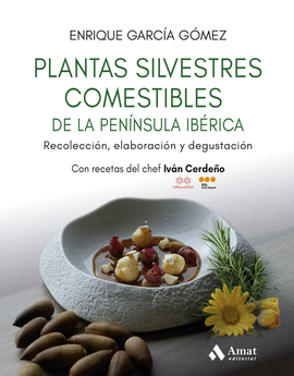PLANTAS SILVESTRES COMESTIBLES DE LA PEN�NSULA IB�RICA