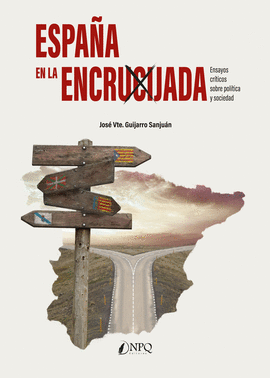 ESPA�A EN LA ENCRUCIJADA