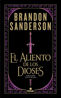 EL ALIENTO DE LOS DIOSES (EDICI�N ILUSTRADA)
