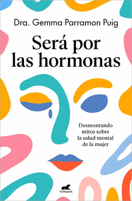 SER� POR LAS HORMONAS