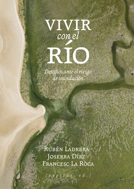 VIVIR CON EL R�O