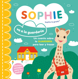 SOPHIE VA A LA GUARDERA