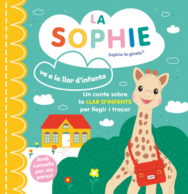 SOPHIE VA A LA LLAR DINFANTS