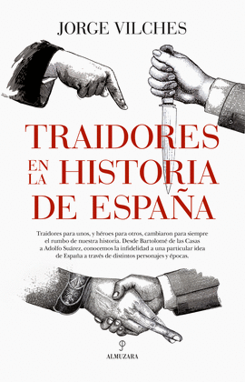 TRAIDORES EN LA HISTORIA DE ESPA�A
