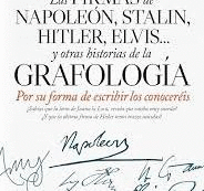 FIRMA DE NAPOLEN Y OTRAS HISTORIAS DE LA GRAFOLOGA, LA