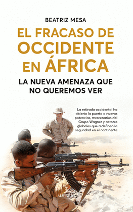 FRACASO DE OCCIDENTE EN �FRICA, EL