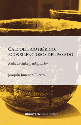 CALCOLTICO IBRICO, ECOS SILENCIOSOS DEL PASADO
