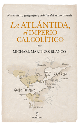 ATL�NTIDA EL IMPERIO CALCOL�TICO