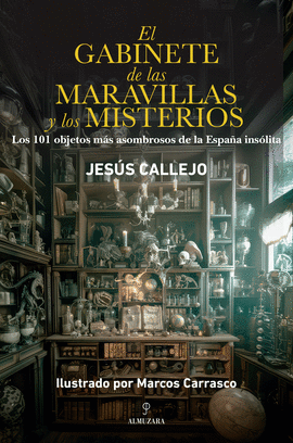 GABINETE DE LAS MARAVILLAS Y LOS MISTERIOS