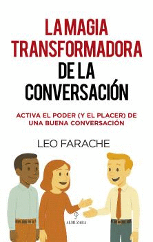 MAGIA TRANSFORMADORA DE LA CONVERSACIN