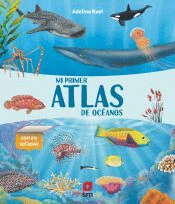 MI PRIMER ATLAS DE OC�ANOS