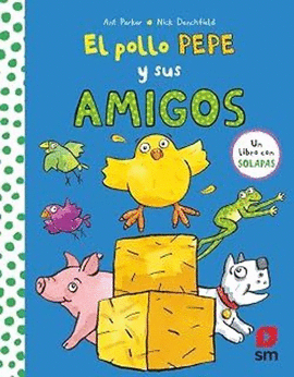 POLLO PEPE Y SUS AMIGOS