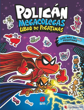 POLIC�N MEGACOLEGAS: LIBRO DE PEGATINAS
