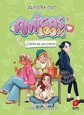 AMIGAS 100 % (2) CARLA ES UN CINCO