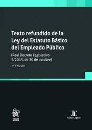 TEXTO REFUNDIDO DE LA LEY DEL ESTATUTO BSICO DEL EMPLEADO PBLICO (REAL DECRETO