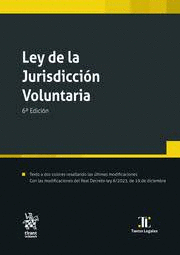 LEY DE LA JURISDICCION VOLUNTARIA 6ª EDICION