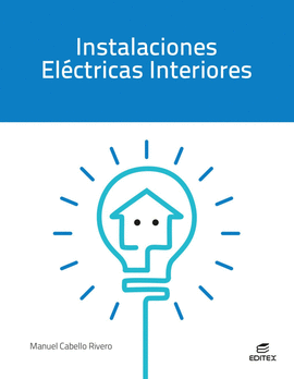 INSTALACIONES EL�CTRICAS INTERIORES