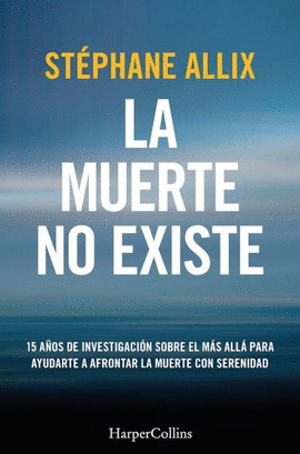 LA MUERTE NO EXISTE