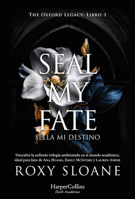 SEAL MY FATE (SELLA MI DESTINO)
