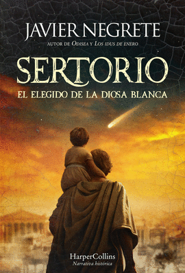 SERTORIO EL ELEGIDO DE LA DIOSA BLANCA