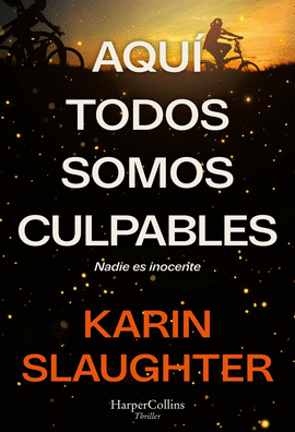 AQU� TODOS SOMOS CULPABLES