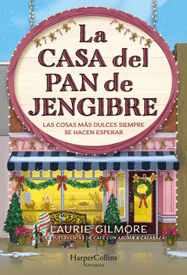 CASA DEL PAN DE JENGIBRE