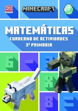 MINECRAFT OFICIAL CUADERNO DE ACTIVIDADES MATEM�TICAS 3� PRIMARIA