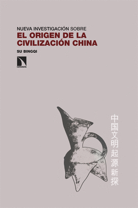 ORIGEN DE LA CIVILIZACI�N CHINA