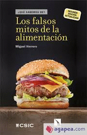 LOS FALSOS MITOS DE LA ALIMENTACIN (2 ED. ACTUALIZADA)