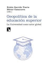 GEOPOL�TICA DE LA EDUCACI�N SUPERIOR