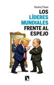 LOS L�DERES MUNDIALES FRENTE AL ESPEJO