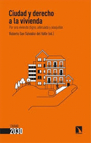 CIUDAD Y DERECHO A LA VIVIENDA