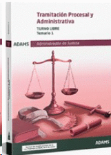 TRAMITACI�N PROCESAL Y ADMINISTRATIVA TEMARIO 1 (TURNO LIBRE