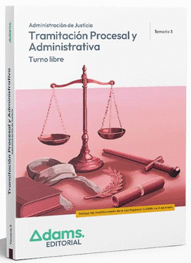 TEMARIOTRAMITACI�N PROCESAL Y ADMINISTRATIVA TOMO 3 TURNO LIBRE