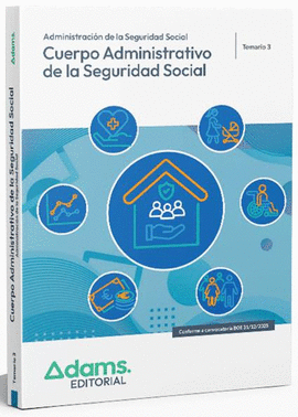 TEMARIO 3 CUERPO ADMINISTRATIVO DE LA ADMINISTRACI�N DE LA SEGURIDAD SOCIAL