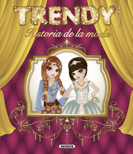 TRENDY HISTORIA DE LA MODA