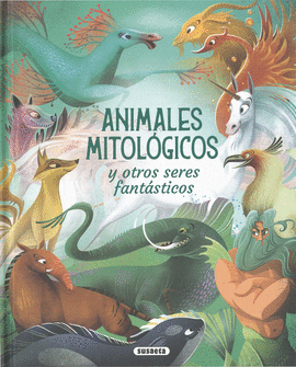 ANIMALES MITOL�GICOS Y OTROS SERES FANT�STICOS