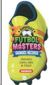 FUTBOL MASTERS - GRANDES RECORDS