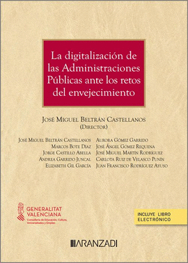 LA DIGITALIZACI�N DE LAS ADMINISTRACIONES P�BLICAS ANTE LOS RETOS DEL ENVEJECIMI